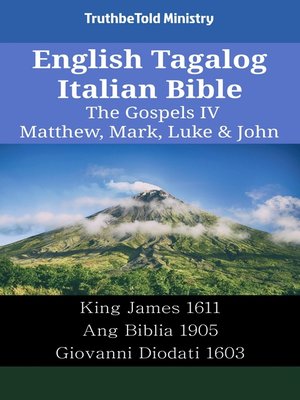 cover image of English Tagalog Italian Bible--The Gospels IV--Matthew, Mark, Luke & John